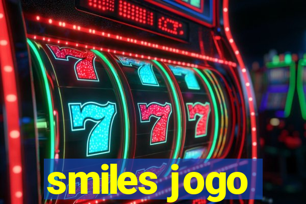 smiles jogo